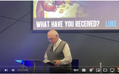 Sermon: What Have You Received?